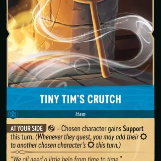 Tiny Tim's Crutch  ·  Winterspell 167
