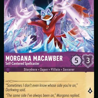 Morgana Macawber - Self-Centered Spellcaster  ·  Winterspell 40