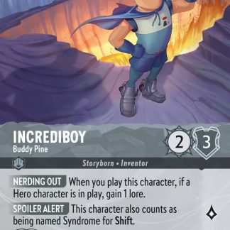 Incrediboy - Buddy Pine  ·  Wilds Unknown 221