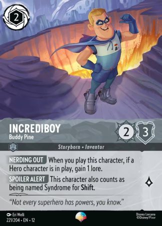 Incrediboy - Buddy Pine  ·  Wilds Unknown 221