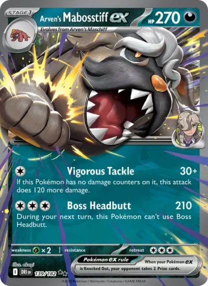Arven's Mabosstiff ex · Destined Rivals 139