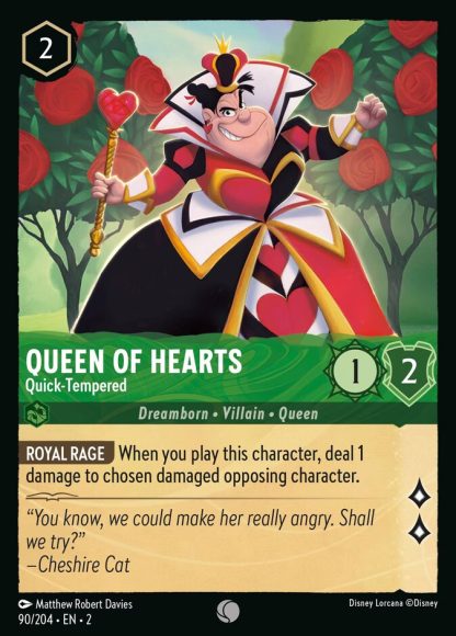 Queen of Hearts - Quick-Tempered  ·  Rise of the Floodborn 90