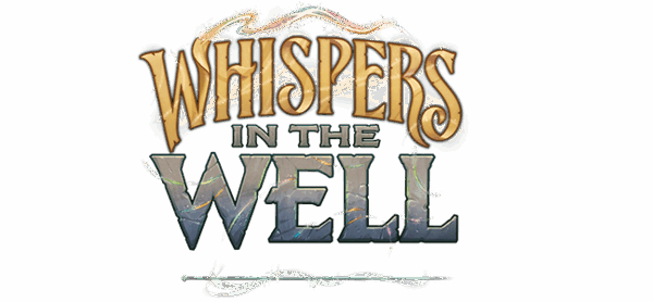 Whispers in the Well